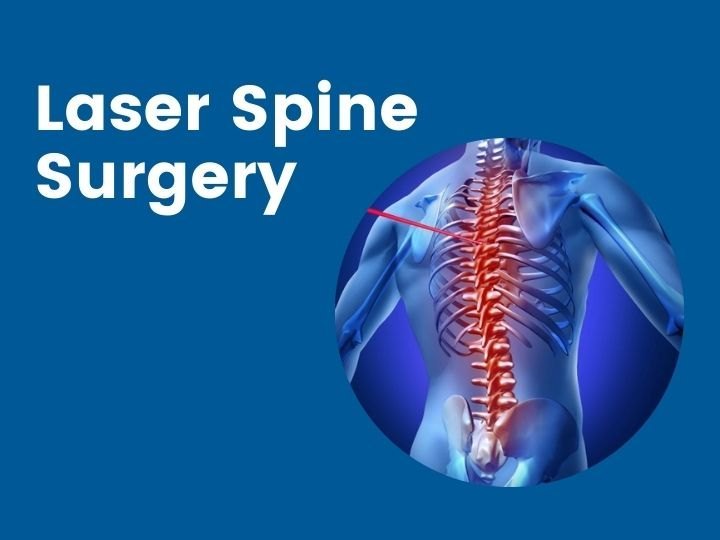 Laser Spine Surgery Doctor In Jabalpur